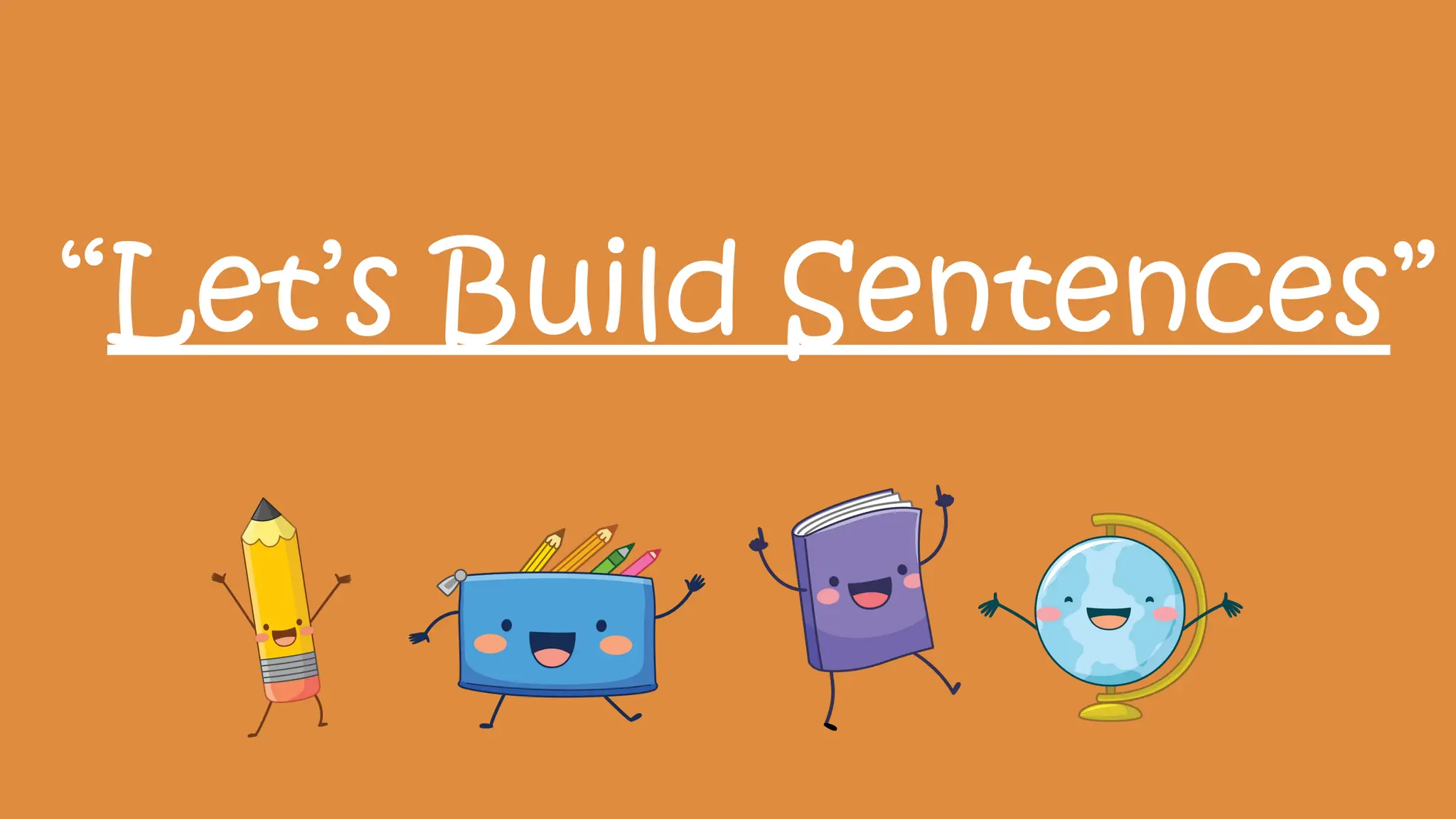 “Let’s Build Sentences”
