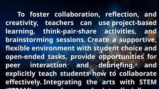 classroom practices that encourage collaboration reflection | PPTX