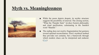 Method Myth MYTHICAL METHOD AND MODERN FRAGMENTATION IN THE WASTE LAND | PDF