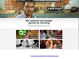 http://www.gameslearningsociety.org/
 