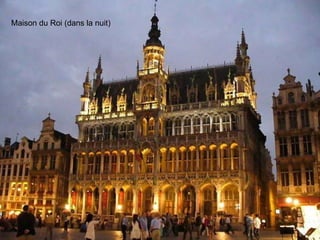 Maison du Roi (dans la nuit) 