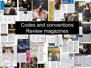 Codes and conventions
Review magazines
 