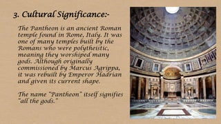 The Pantheon: Architectural Marvel and Cultural Icon of Ancient Rome | PPTX