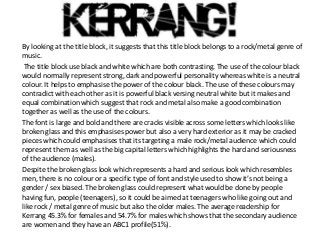 By looking at the title block, it suggests that this title block belongs to a rock/metal genre of
music.
The title block u...