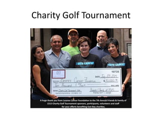 Charity Golf Tournament
 