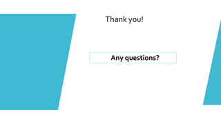 Thank you!
Any questions?
 