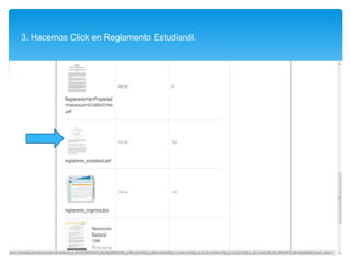 3. Hacemos Click en Reglamento Estudiantil.
 