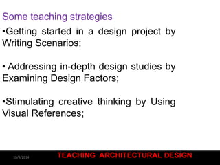 Teaching Architectural design | PPTX