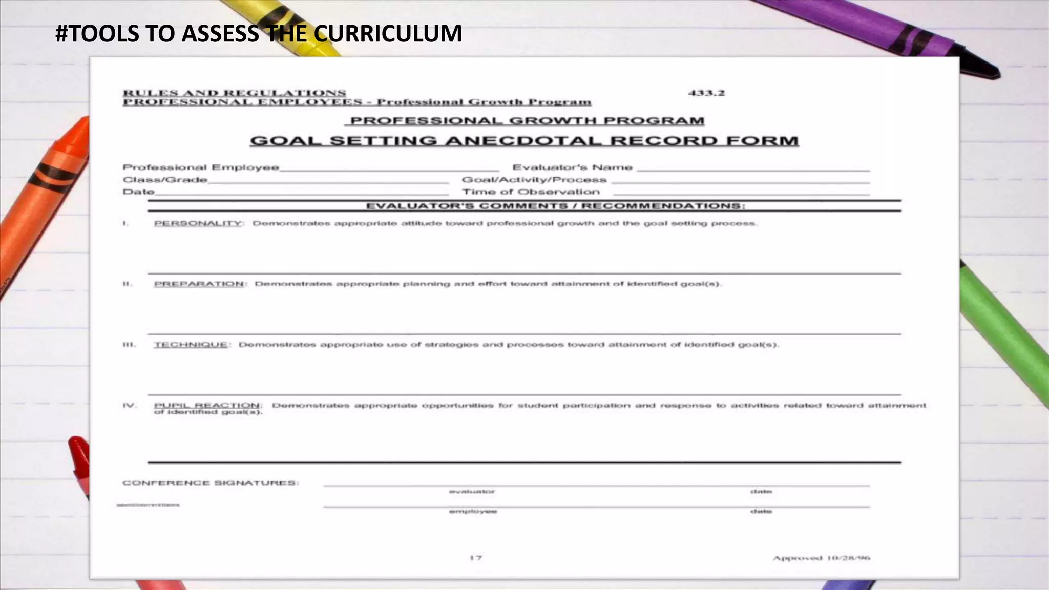#TOOLS TO ASSESS THE CURRICULUM
 