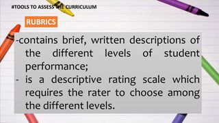Tools and Strategies to assess the curriculum | PPTX