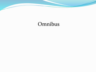 Omnibus
 