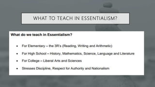 WHAT TO TEACH IN ESSENTIALISM?
 