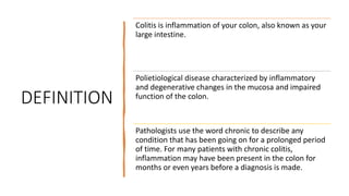 Define Colitis chronic colitis | PPTX