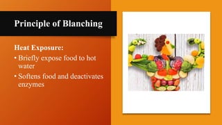 fruits and vegetables blanching technique and method | PPTX