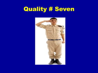 Quality # Seven
 