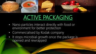 Nanotechnology in Food packaging | PPTX