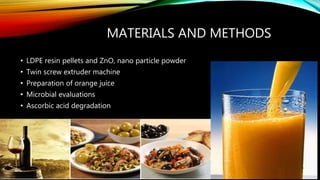 Nanotechnology in Food packaging | PPTX