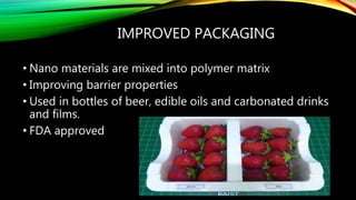 Nanotechnology in Food packaging | PPTX
