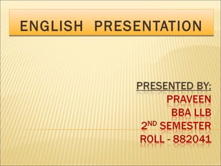 ENGLISH  PRESENTATION 