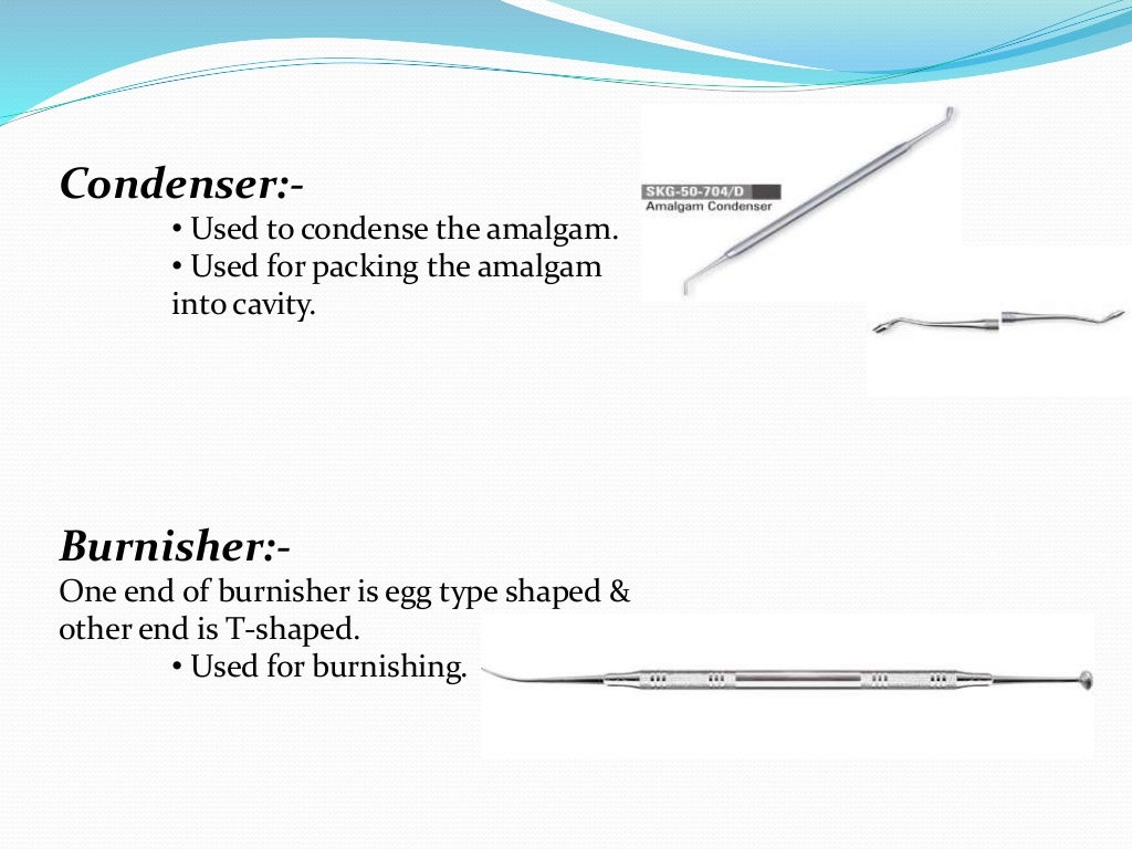 Dental instruments