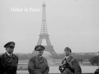 Hitler in Paris
 