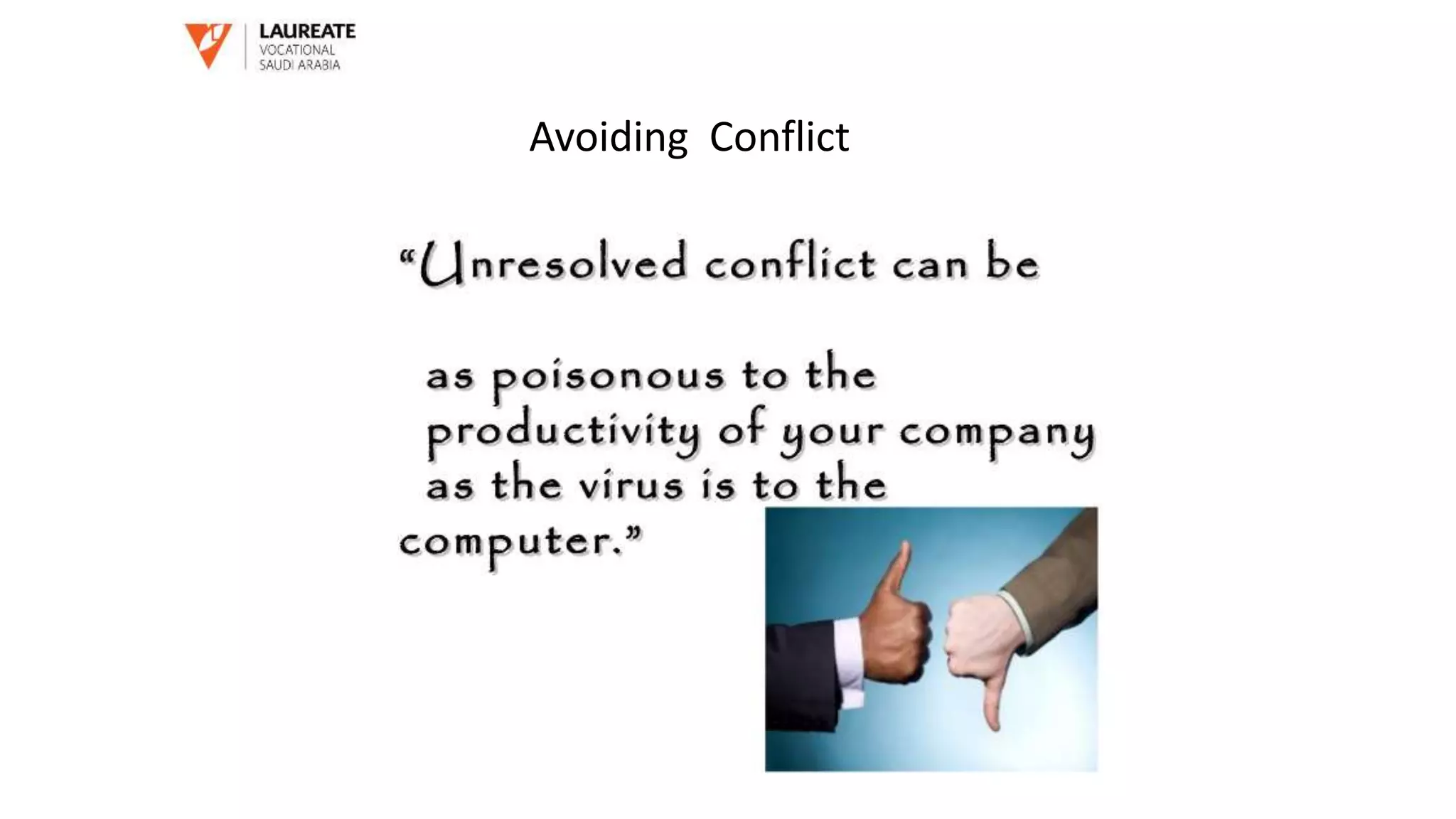 Avoiding Conflict
 