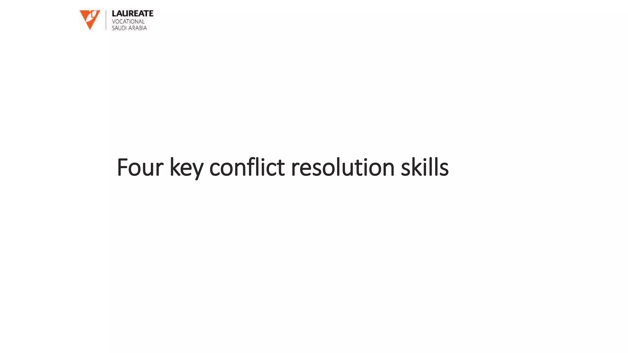 Four key conflict resolution skills
 