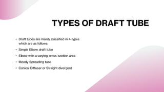 Draft Tube Types Turbines seminar ppt | PDF