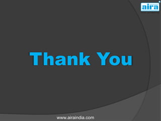 Thank You
www.airaindia.com
 