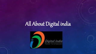 All About Digital india
 