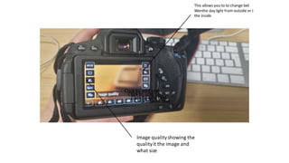 This allows you to to change bet
Wenthe day light fromoutside or I
the inside
Click to add text
Click to add text
Click to add text
Click to add text
Image qualityshowing the
qualityit the image and
what size
 