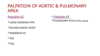 Palpable P2 Cardiology examination palpation Presentation (1) 5.pptx