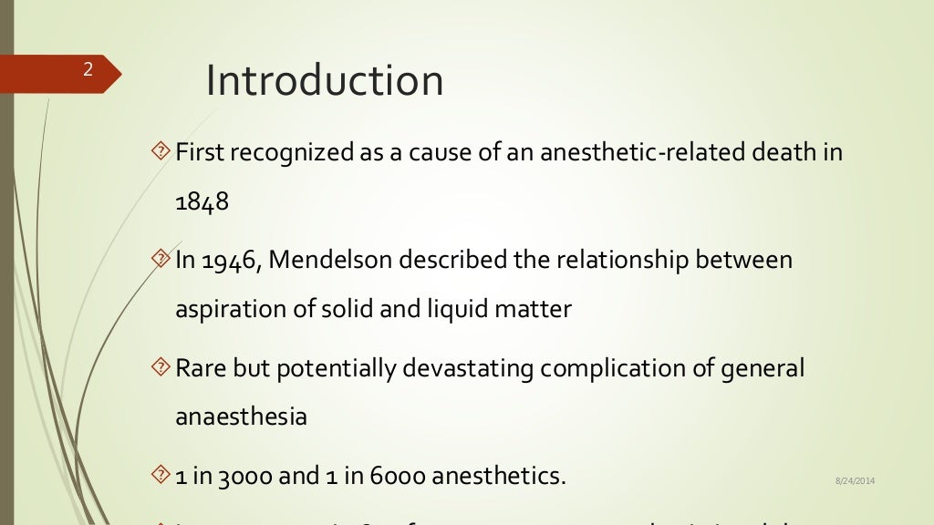 REGURGITATION AND ASPIRATION DURING ANESTHESIA
