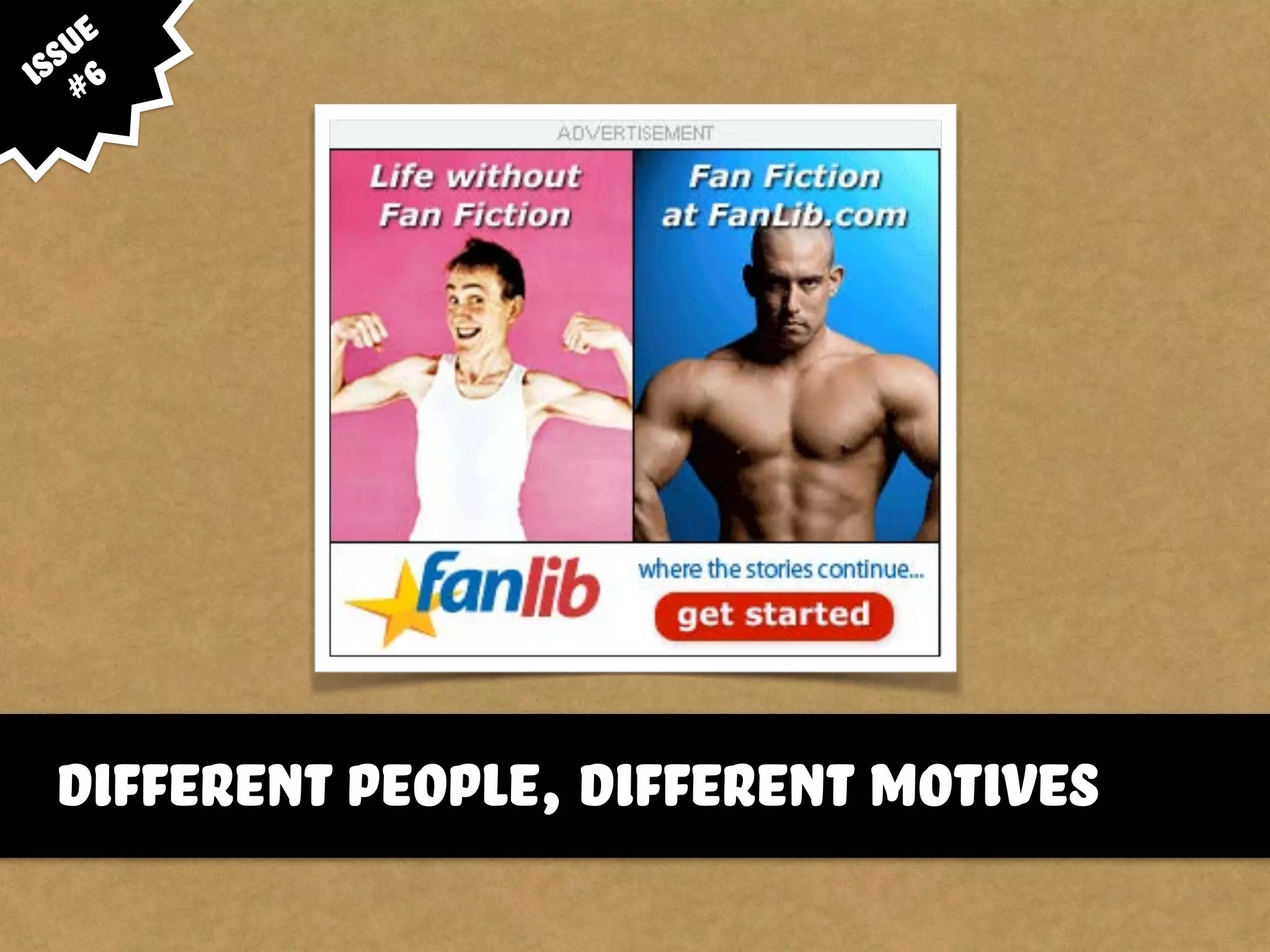 different people, different motives
issue
#6
 