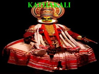 KATHAKALI
 