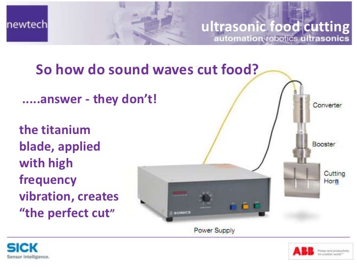 Ultrasonic Food Cutting