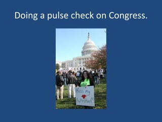 Doing a pulse check on Congress.