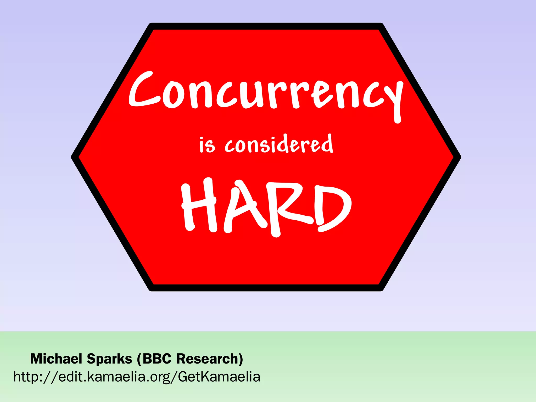 Practical concurrent systems made simple using Kamaelia