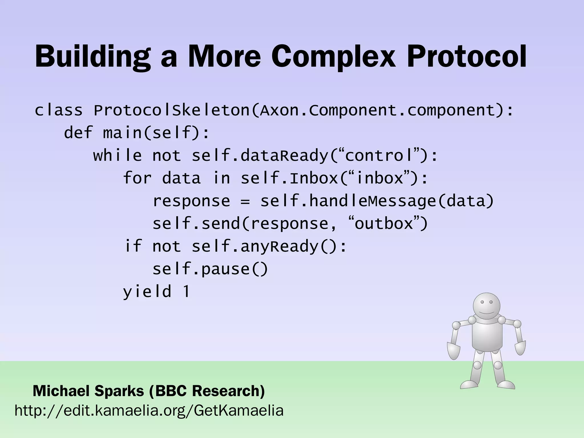 Practical concurrent systems made simple using Kamaelia