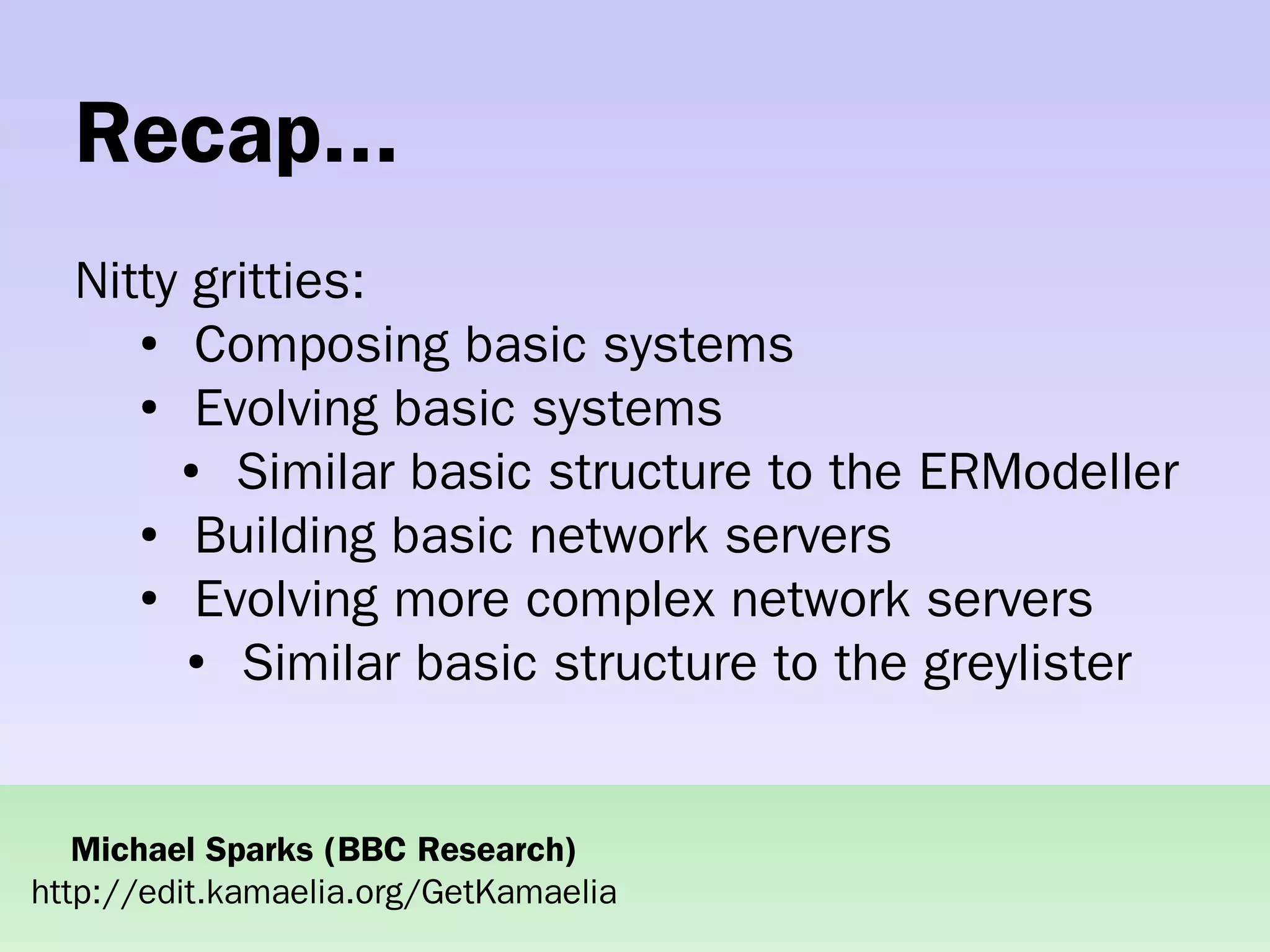 Practical concurrent systems made simple using Kamaelia