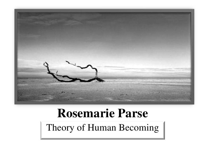 jean watson theory and rosemarie parse theory compared Rosemarie rizzo parse (1981) analysis and evaluation of jean watson's theory of caring since its establishment as a profession more than a century ago, nursing has been a source for numerous debates related to its course. jean watson theory and rosemarie parse theory compared Rosemarie rizzo parse (1981) analysis and evaluation of jean watson's theory of caring since its establishment as a profession more than a century ago, nursing has been a source for numerous debates related to its course.
