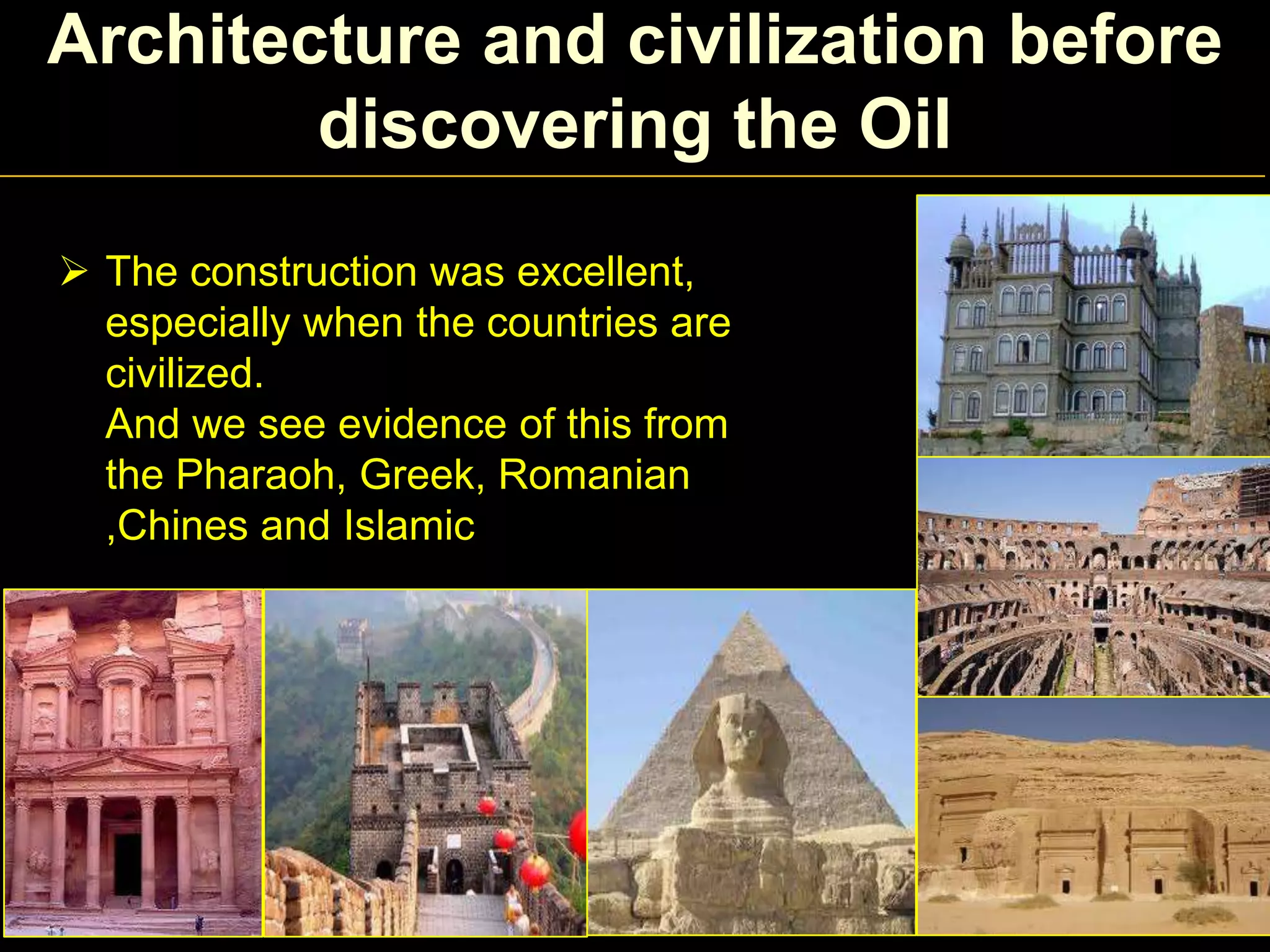 Architecture and civilization after discovering the Oilبيبيببببيبببيبيبسييسيسيسييسنمسميبةوروزو{ؤءر