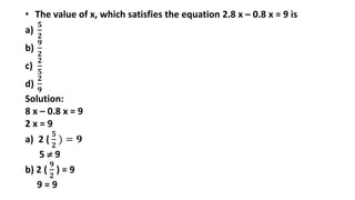 • The solution of the equation x + 3y = 12 will be
a) (2,3)
b) (1,2)
c) (3,3)
d) (4,2)
Solution:
a) (x, y) = (2,3)
x + 3y ...