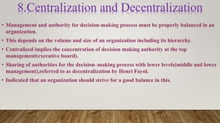 8.Centralization and Decentralization
 