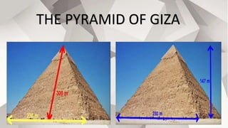 THE PYRAMID OF GIZA
 