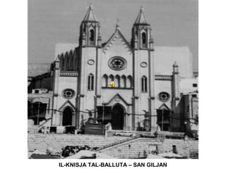 IL-KNISJA TAL-BALLUTA – SAN GILJAN