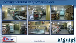 GODREJ INTERIOR PROJECT, GURGAON
www.c5designip.com
12
 