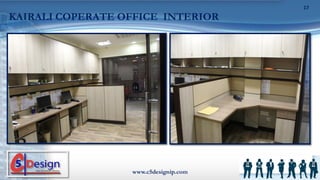 KAIRALI COPERATE OFFICE INTERIOR
www.c5designip.com
17
 