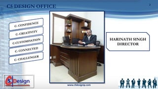 www.c5designip.com 2
2
HARINATH SINGH
DIRECTOR
C5 DESIGN OFFICE
 