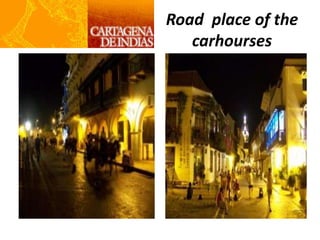 Road place of the
carhourses
 